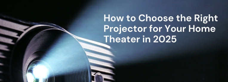 How to Choose the Right Projector for Your Home Theater in 2024